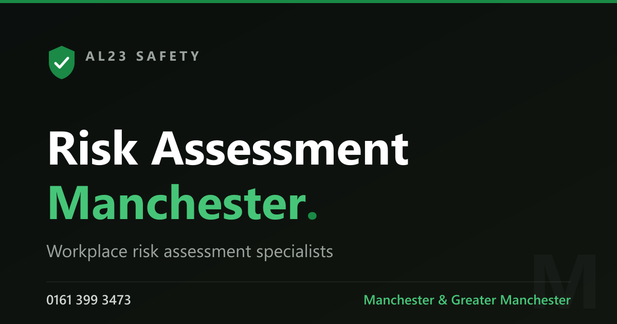 Manchester Risk Score Risk Assessment Manchester | Workplace Assessments